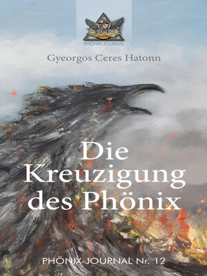 cover image of Die Kreuzigung des Phönix